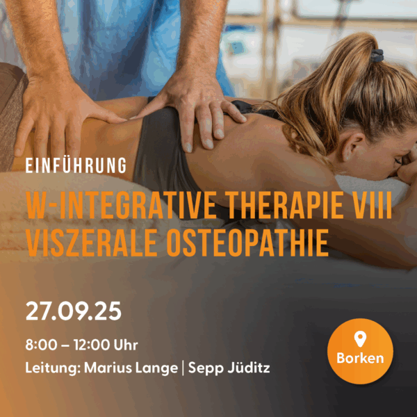 W-Integrative Therapie VIII – Einführung: Viszerale Osteopathie am 27.09.2025