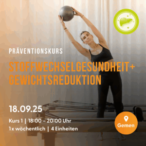 Präventionskurs „Stoffwechselgesundheit & Gewichtsreduktion“ - Start 18.09.25