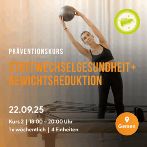 Präventionskurs „Stoffwechselgesundheit & Gewichtsreduktion“ - Start 22.09.25