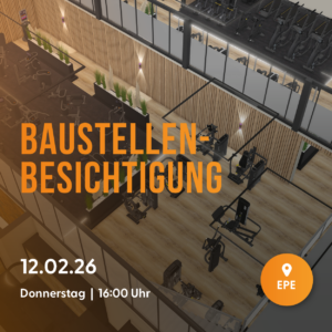 Baustellenbesichtigung | Do. 12.02. | 16:00 Uhr | Epe