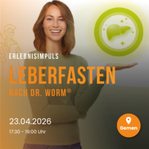 Erlebnisimpuls | Leberfasten nach Dr. Worm® | 23.04.26 | Gemen