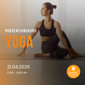Präventionskurs | Yoga 1 | 21.04.26 | Montessori-Grundschule Borken